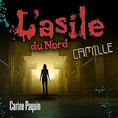 Page de couverture de L'asile du Nord - Camille