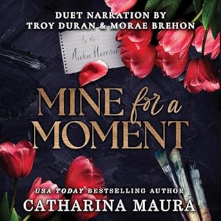 Mine for a Moment Audiobook By Catharina Maura cover art