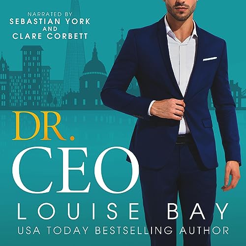 Dr. CEO Audiobook By Louise Bay cover art