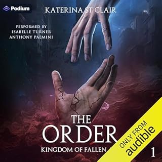 The Order: Kingdom of Fallen Ash Audiobook By Katerina St Clair cover art