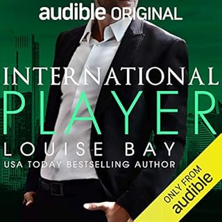 International Player Audiobook By Louise Bay cover art