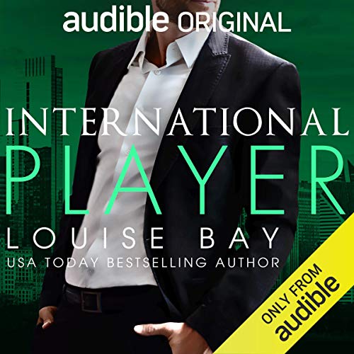 International Player Audiobook By Louise Bay cover art