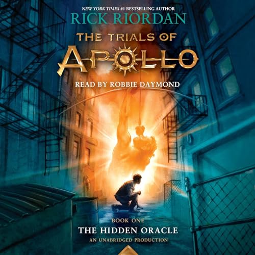 The Trials of Apollo, Book One: The Hidden Oracle Audiobook By Rick Riordan cover art