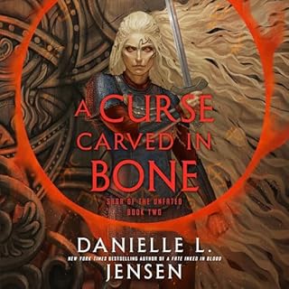 A Curse Carved in Bone Audiobook By Danielle L. Jensen cover art