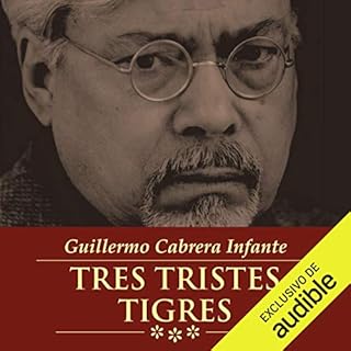 Couverture de Tres Tristes Tigres 