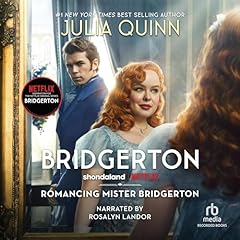 Romancing Mister Bridgerton