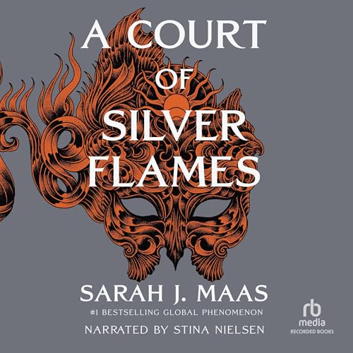 A Court of Silver Flames Audiobook By Sarah J. Maas cover art