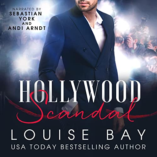 Hollywood Scandal Audiobook By Louise Bay cover art