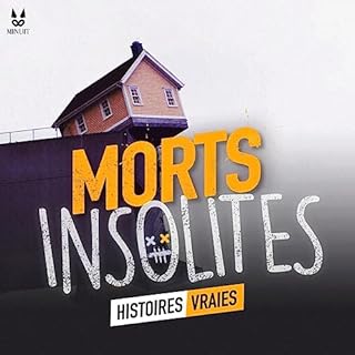 Couverture de Morts Insolites • Histoires Vraies