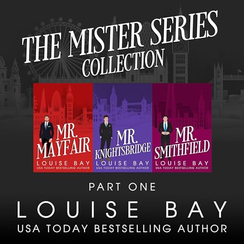 The Mister Series Collection: Part One Audiobook By Louise Bay cover art