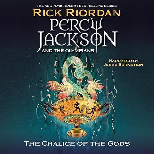 Percy Jackson and the Olympians: The Chalice of the Gods Audiobook By Rick Riordan cover art