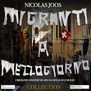 Couverture de Migranti a Mezzogiorno. La serie completa