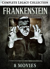 Frankenstein: Complete Legacy Collection