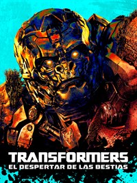 Transformers: El Despertar De Las Bestias