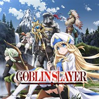 Goblin Slayer - Uncut