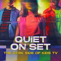 Quiet on Set: The Dark Side of Kids TV