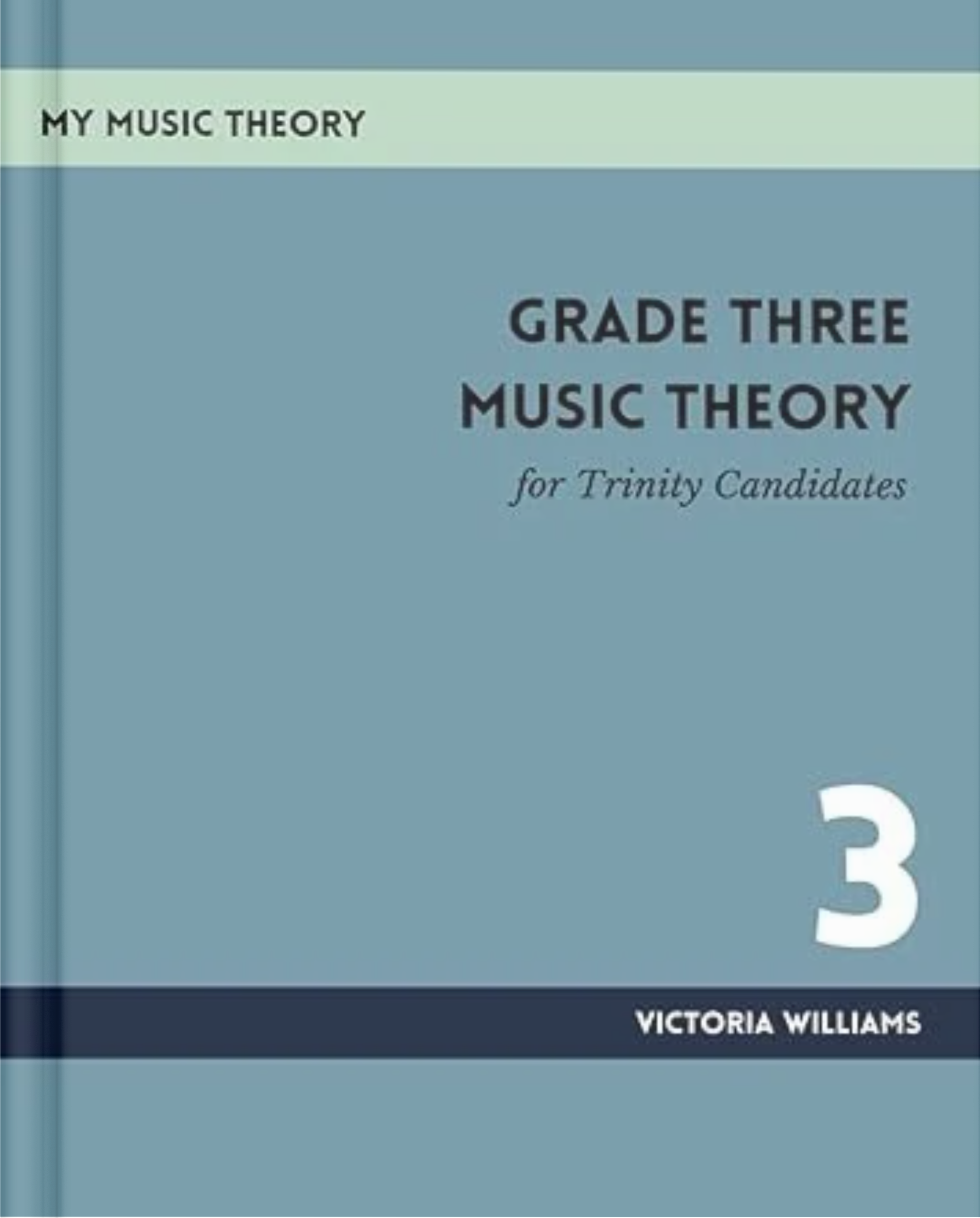 mymusictheory Trinity Grade 3 book