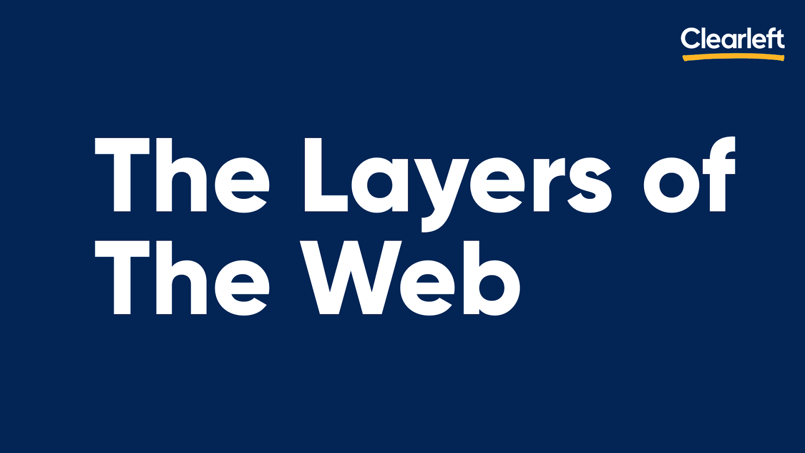 The Layers of The Web