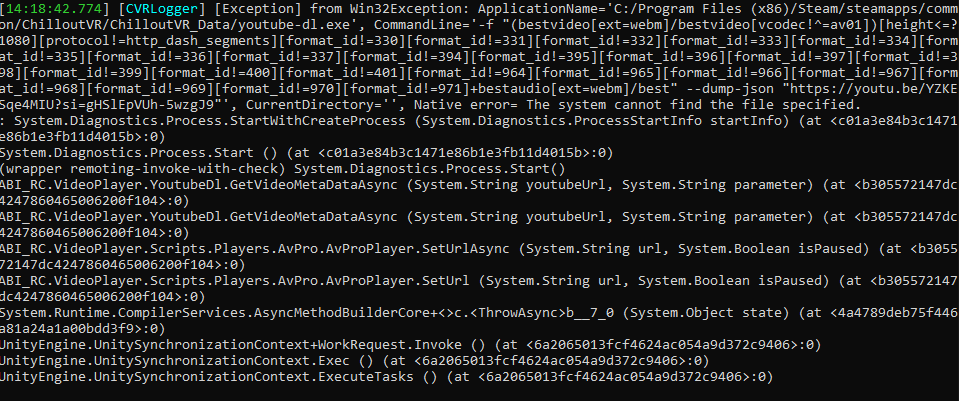 Log found using Mod: MelonLoader, CVRLogger++. ChilloutVR is unable to find the software needed to download the video, which is youtube-dl.