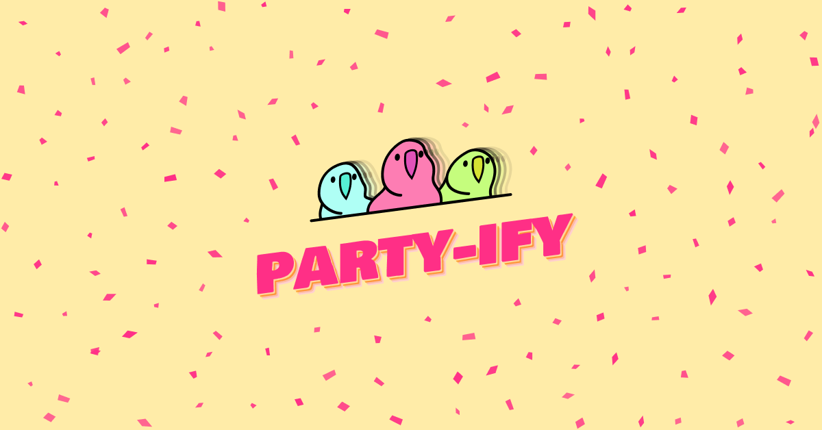 party-ify