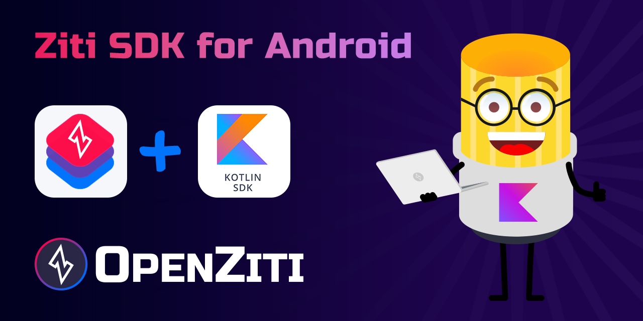 ziti-sdk-android