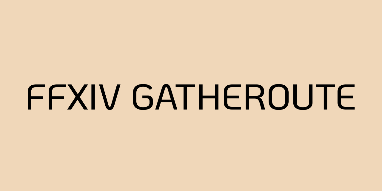 ffxiv-gatheroute