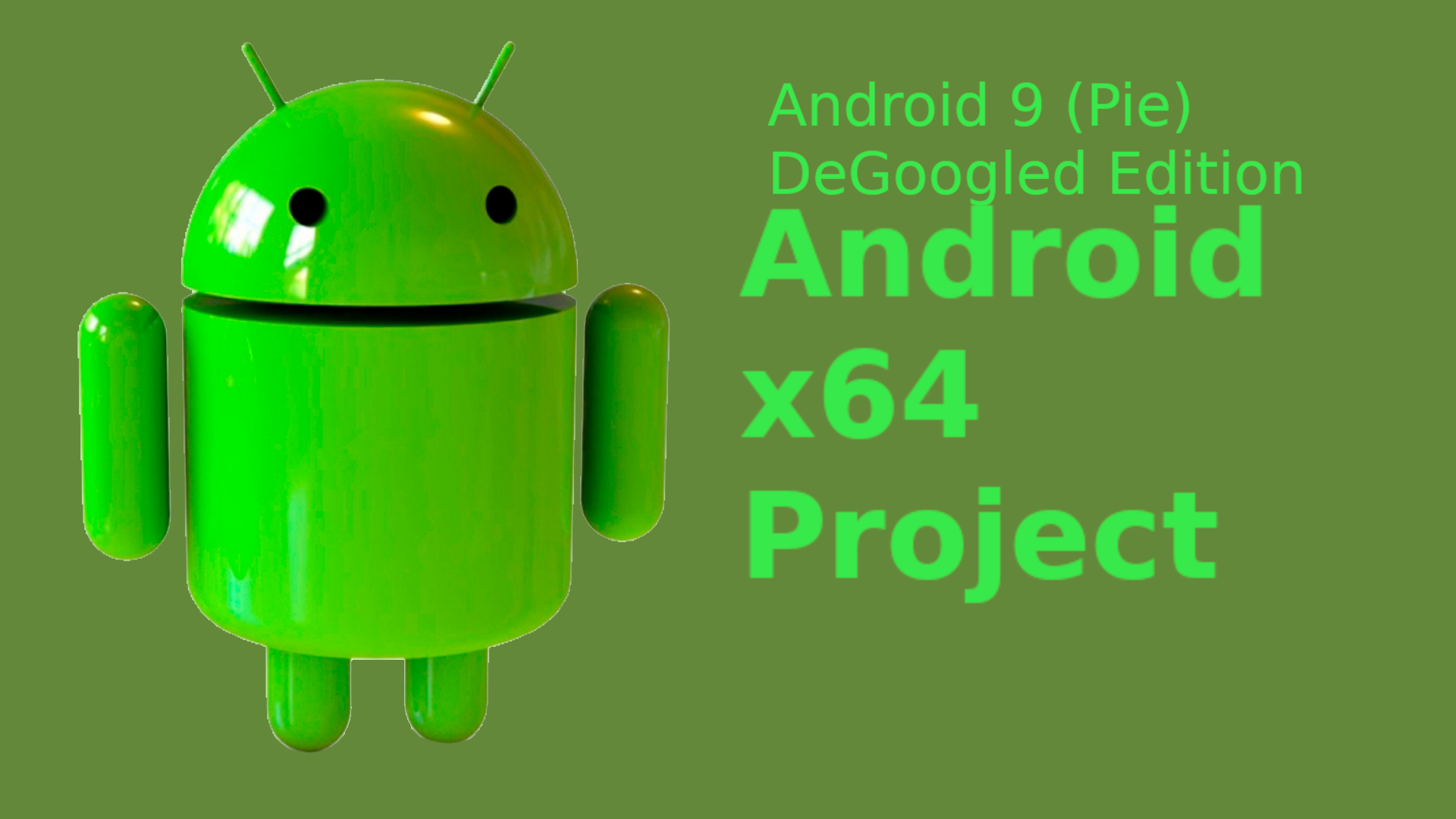 Android-x64_Android9_DeGoogled_Edition