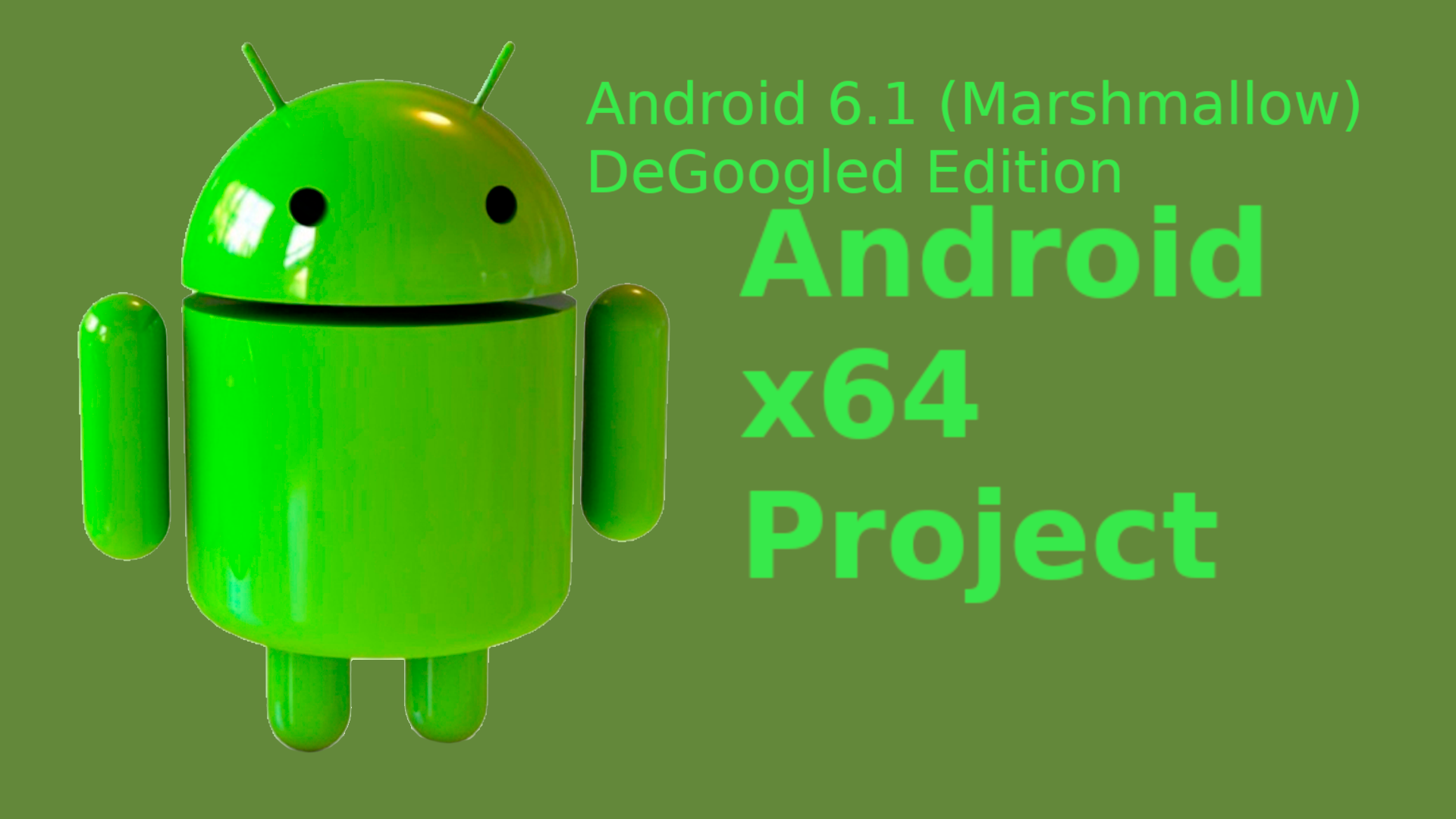 Android-x64_Android6.1_DeGoogled_Edition