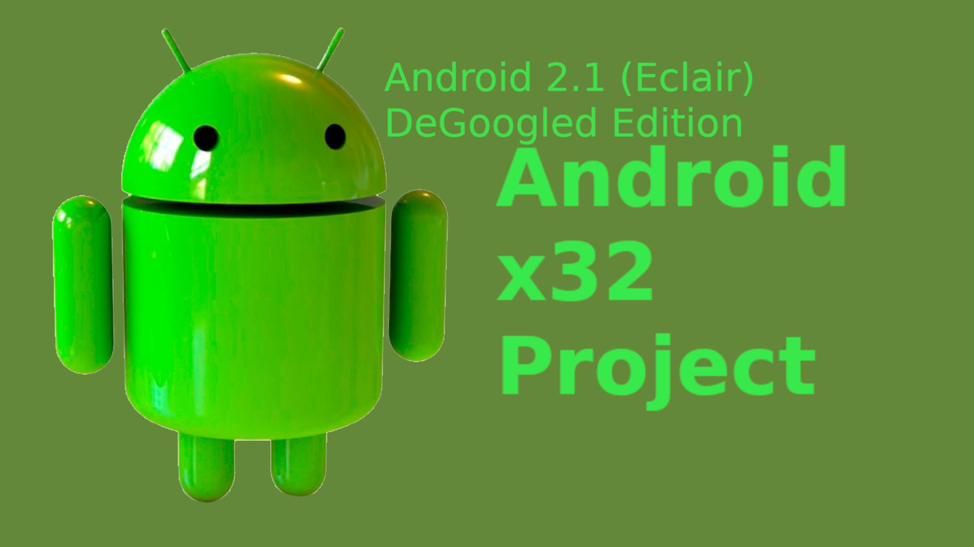 Android-x32_Android2.1_DeGoogled_Edition