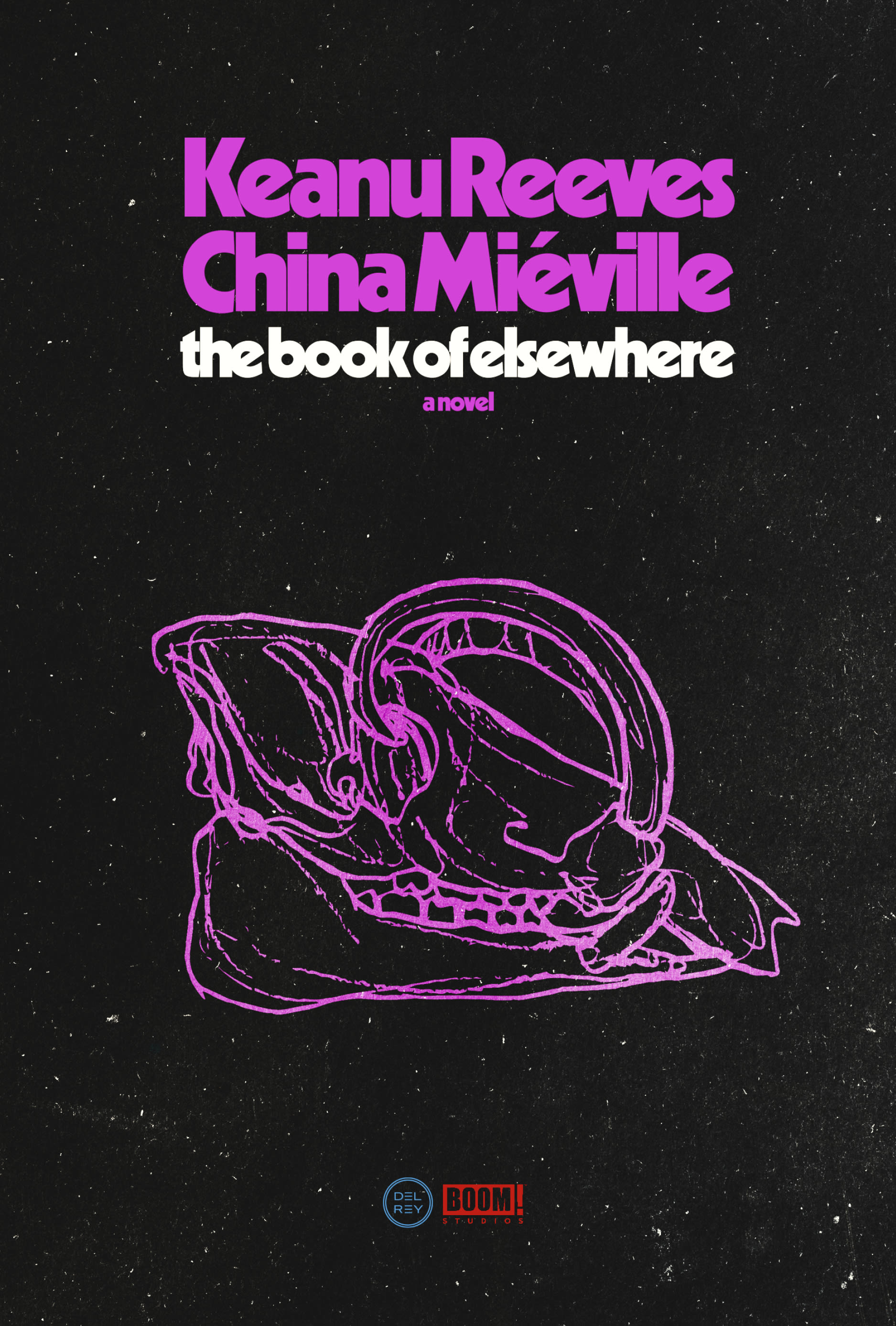 The Book of Elsewhere by Keanu Reeves and China Mieville