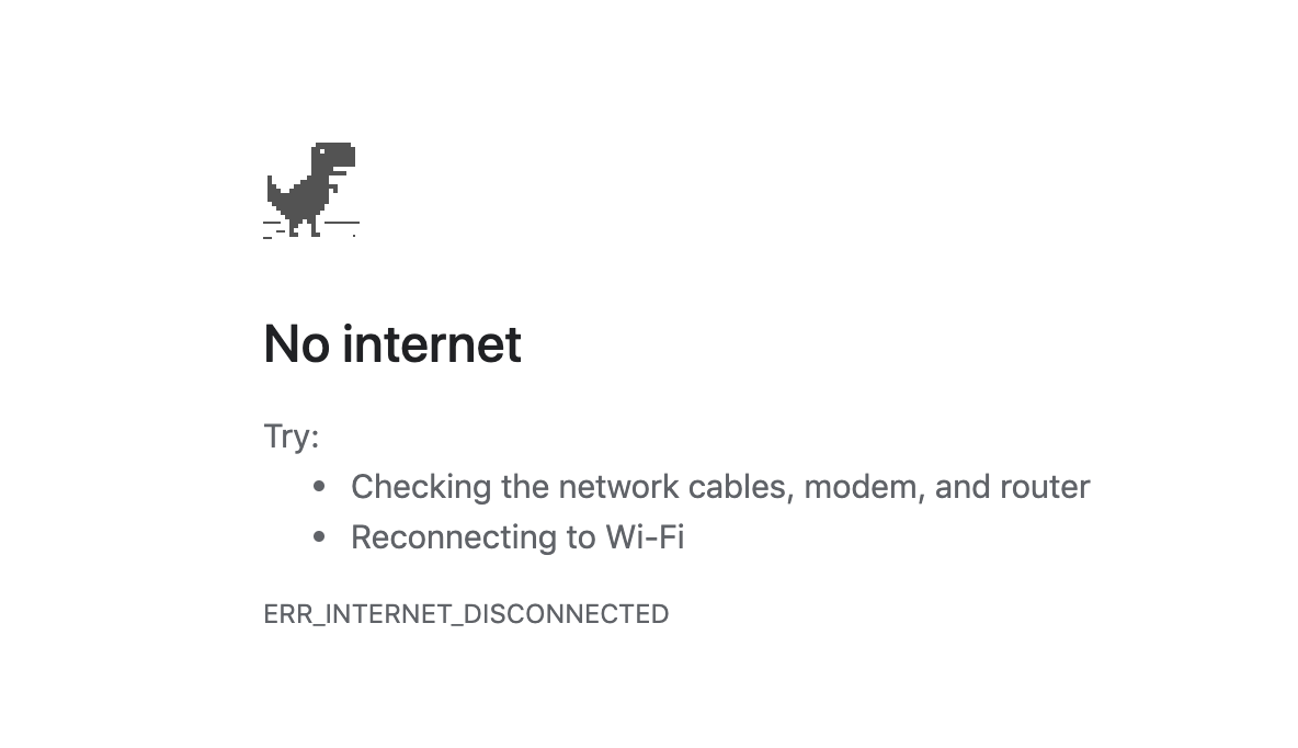 A browser window with an error message that reads, No internet