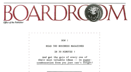 “Read 300 Business Magazines In 30 Minutes” Sales Letter by Eugene Schwartz (for Boardroom)