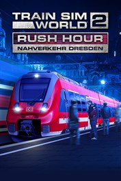 Train Sim World® 2: Rush Hour - Nahverkehr Dresden