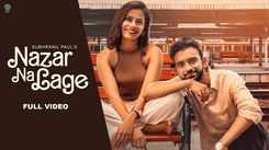 Watch The Latest Hindi Song Nazar Na Lage Si Sung By Subhranil Paul