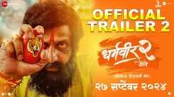 Dharmaveer 2 - Official Trailer