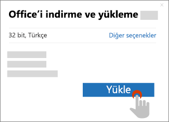 Office İndirme iletişim kutusunda Yükle düğmesini gösterir