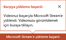 Karşıya yükleme tamamlandığında PowerPoint bunu size bildirir