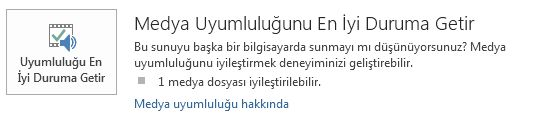 PowerPoint’te uyumluluğu iyileştirme düğmesi