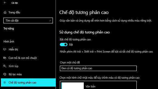 Bật độ tương phản cao trong ứng Windows 10 Cài đặt của bạn.