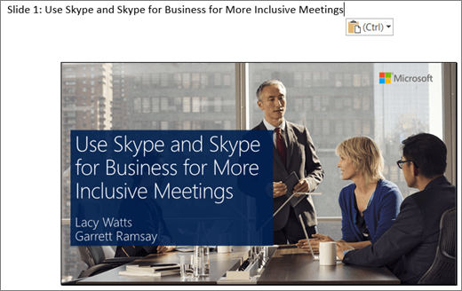 Screen clip of the new Word document showing slide 1 with slide title, The slide shown in the image contains the slide title, the presenters’ names, and a background image of business people around a conference table.