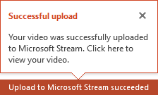 PowerPoint notifies you when the upload is finished