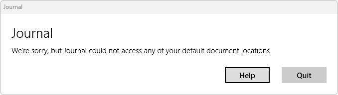 A screen capture of the error message people see when Journal cannot access the default save location