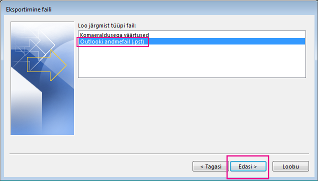 Valige Outlooki andmefail (.pst) ja seejärel nupp Edasi