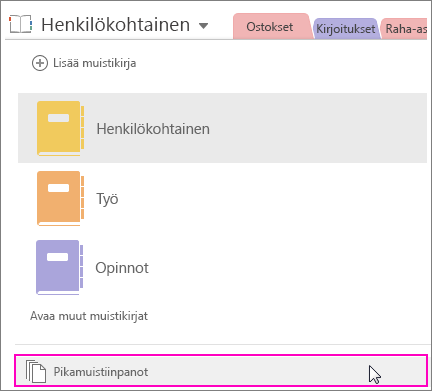 Näyttökuva OneNote 2016:n Muistikirjat-ruudusta, jossa on Pikamuistiinpanot korostettuna