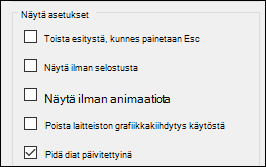 Diaesityksen määrityksissä esityksen asetusryhmässä on käytössä diojen pitäminen ajan tasalla.