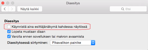 Poista Diaesitys-valintaikkunassa Käynnistä aina esittäjänäkymä kahdessa näytössä -ruudun valinta.