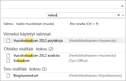 Hakutoiminnolla voit etsiä muistiinpanoja kaikkialta OneNotesta.