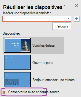 Sélectionnez l’option « Conserver la mise en forme de la source » si vous souhaitez que les diapositives insérées conservent le style utilisé dans la présentation d’origine.