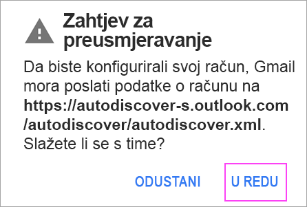 Ako se pojavi zahtjev za preusmjeravanje, kliknite U redu.