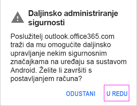 Kliknite U redu na svim upitima koje primite.